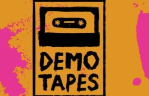 Demo Tapes
