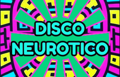 Disco Neurotico